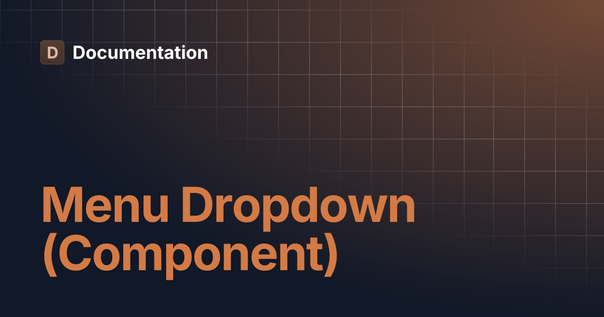Menu Dropdown (Component) | Documentation